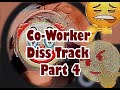 DISS TRACK On My CO WORKER