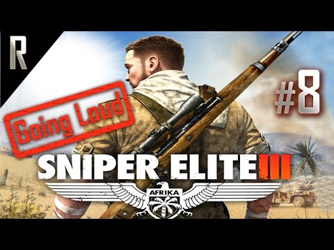 ► Sniper Elite 3 Walkthrough HD (Going Loud) - Part 8