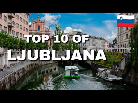 10 Things You Must Experience When Going To Ljubljana | Slovenia
