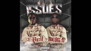 T Rell Feat  Moneybagg Yo Issues WSHH Exclusive   Official Audio