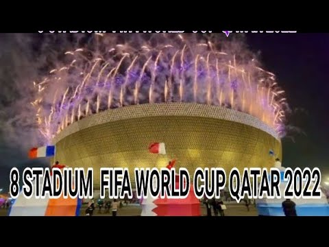 8 Stadium fifa world Cup qatar 2022- the best of qatar #browsefeatures # Qatar football