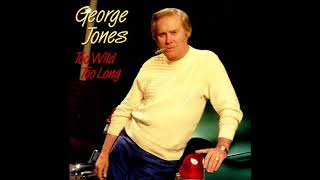 George Jones   Too Wild Too Long LP