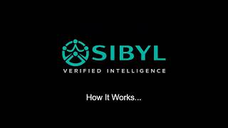 SIBYL - How It Works