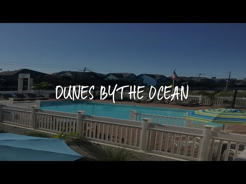 Dunes by the Ocean Review - Point Pleasant Beach , United States of America