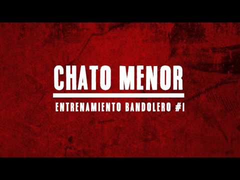 CHATO MENOR - Entrenamiento Bandolero #1