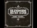 Blindside Blues Band - Rare Tracks - 2011 - I'm Your Captain - Dimitris Lesini Greece