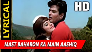 Mast Baharon Ka Main Aashiq With Lyrics - YouTube
