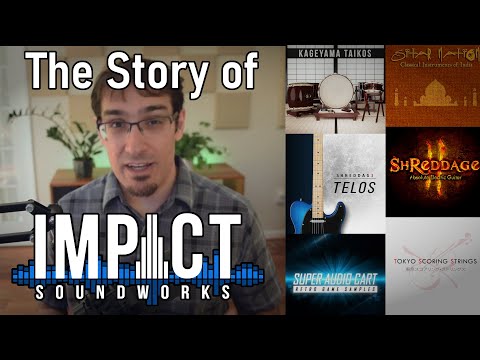 The Story of Impact Soundworks - makers of Shreddage, Tokyo Scoring Strings & more