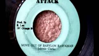Johnnie Clarke - Move out of babylon rastaman - Original pressing