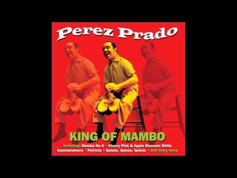 Mambo No  5   Perez Prado   King of Mambo   50 Original Recordings