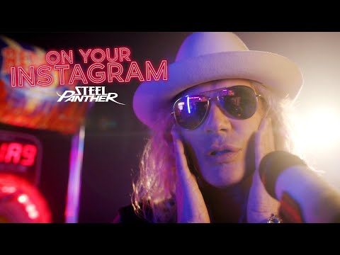 Steel Panther "On Your Instagram" [Official Video]