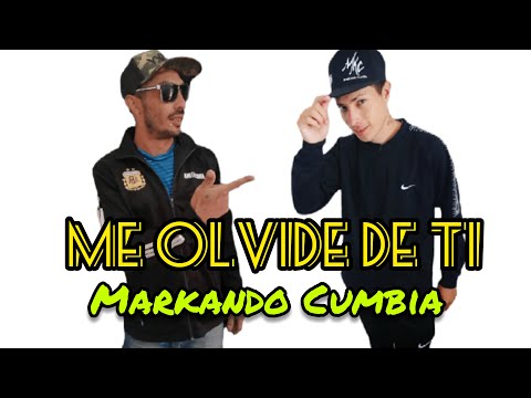 MarKando Cumbia | ME OLVIDE DE TI | 2020 | (Video lyric)