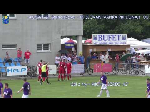 ŠK Bernolákovo - ŠK SLOVAN Ivanka pri Dunaji 4.6.2016 GÓLY 0:3