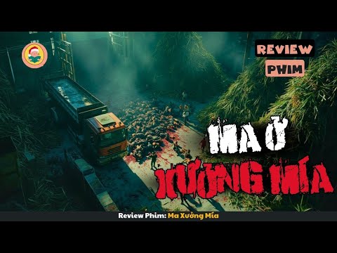 [Review Phim] Xưởng Mía Có Ma Kinh Dị Nhất Indonesia
