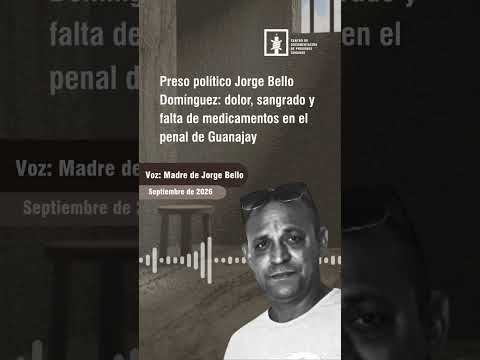 Denuncian grave deterioro de la salud de preso político Jorge Bello