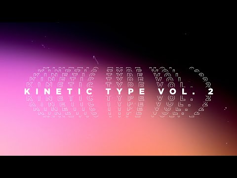 Kinetic Type Pack: Animated Text Kit (Vol.  2) | Kinetic Text Pack
