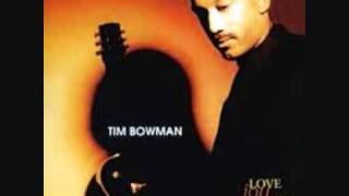Tim Bowman - Give me You