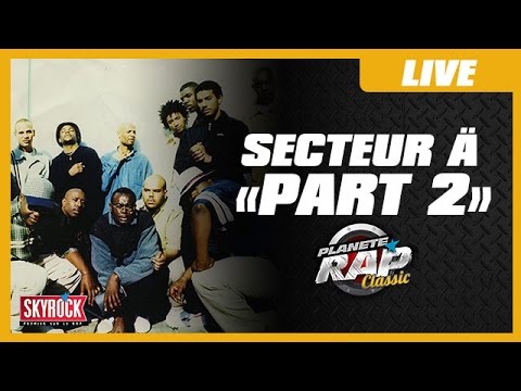 Secteur Ä [Part 2] - Planète Rap Classic