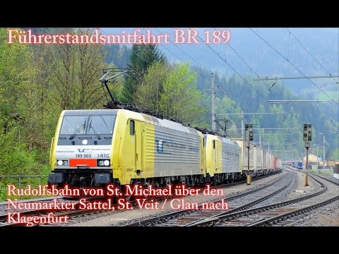 4k Führerstandsmitfahrt Rudolfsbahn / Neumarkter Sattel St. Michael - St. Veit/Glan - Klagenfurt