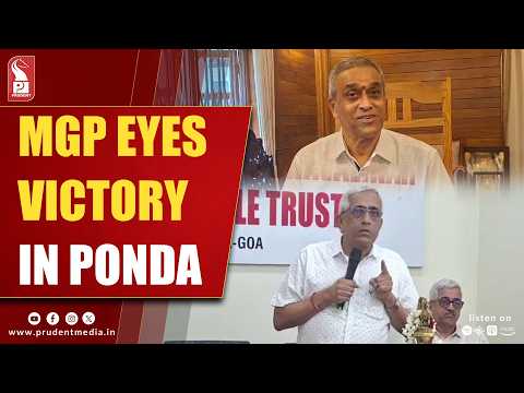 Ponda Is MGP's Stronghold, BJP Won Due to Ravi Naik: Sudin Dhavalikar 