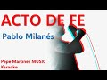 Acto de fe Pablo Milanés Karaoke
