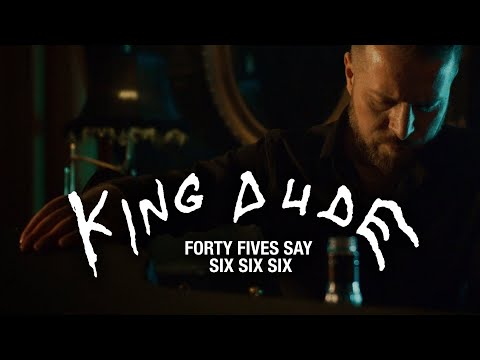 King Dude - Forty Fives Say Six Six Six