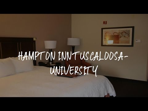 Hampton Inn Tuscaloosa-University Review - Tuscaloosa , United States of America