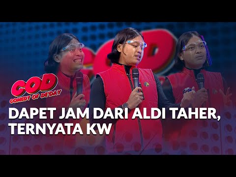Stand Up Egi Haw: Dikasih Jam Tangan sama Aldi Taher, Ternyata KW - COMEDY OF DE'DAY (BAG. 5)