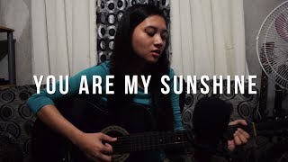 You Are My Sunshine (cover) | Dianne Tequil