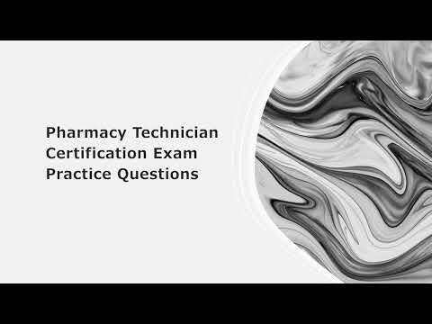 PTCB PRACTICE TEST QUESTION #4