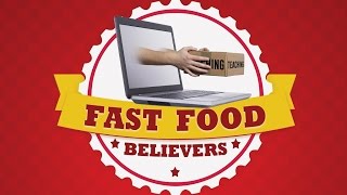Fast Food Believers - 119 Ministries