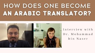 How to be an Arabic Translator: Interview with Dr 