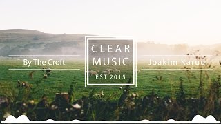 Joakim Karud - By The Croft