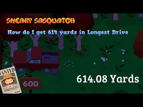 Sneaky Sasquatch Info - The path that I do the LONGEST DRIVE and reach 614 yards [Dinsun Video]