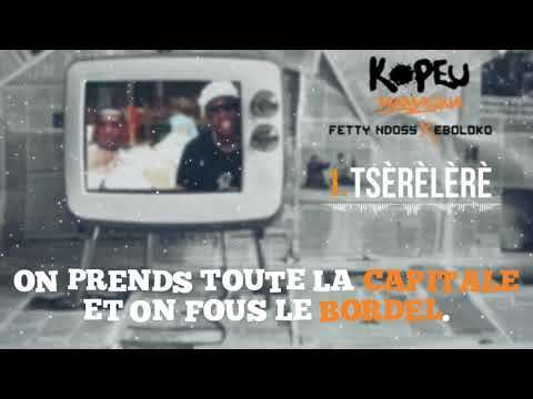 FETTY NDOSS  feat EBOLOKO Tsèrèlèrè (Official Lyric Video)