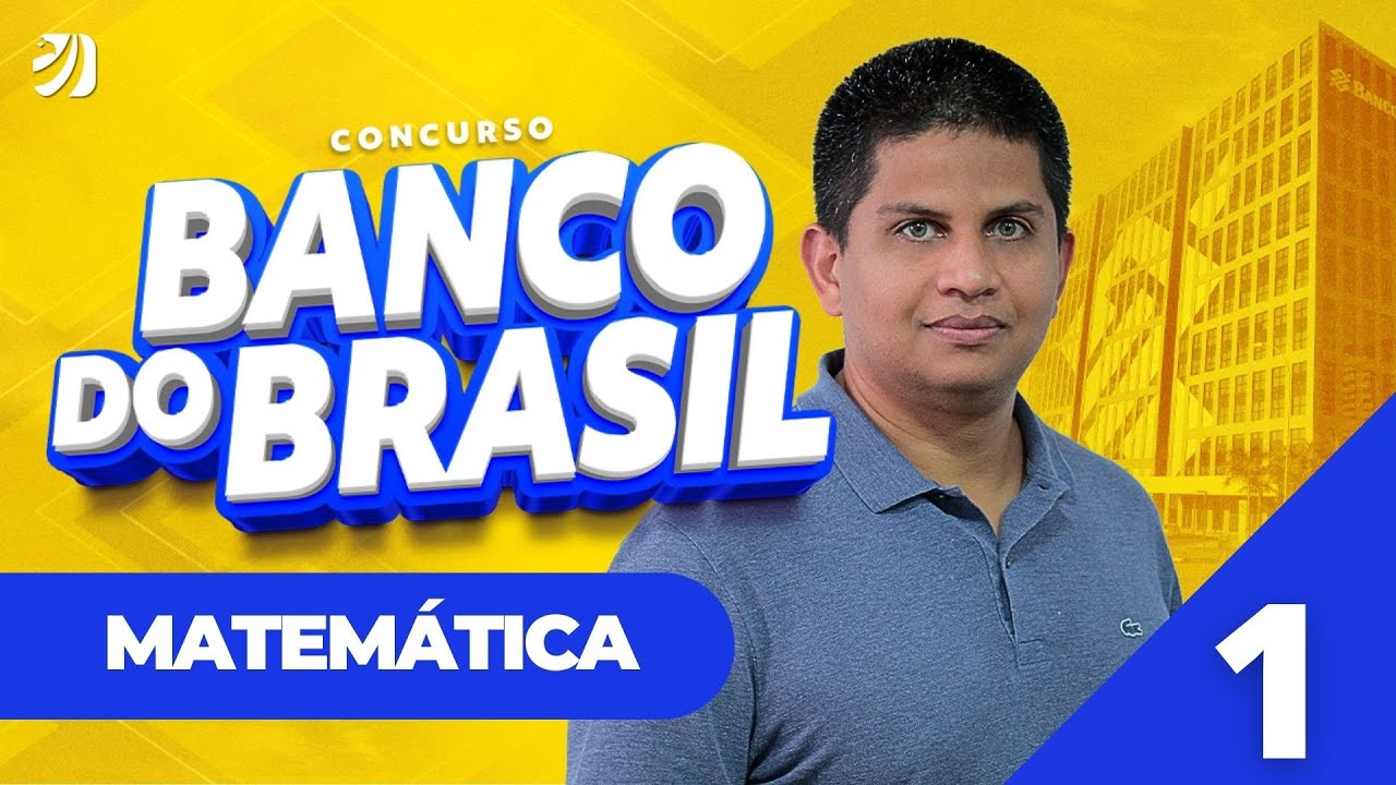 Aula 1: Números Inteiros, Racionais e Reais - CONCURSO BANCO DO BRASIL 2025