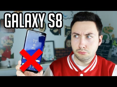 8 Raisons de ne pas acheter le Galaxy S8 !