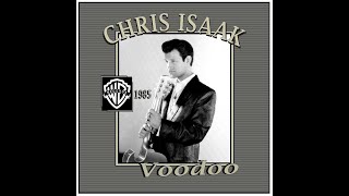 Chris Isaak - Voodoo (1985)