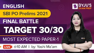 SBI PO Prelims 2021 | Most Expected Paper-1 | English | Yashi Pandey | BYJU'S Exam Prep