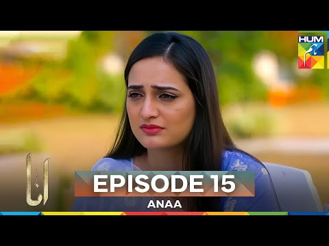Anaa Episode 15