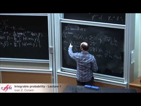 Ivan Corwin: Integrable probability - Lecture 1