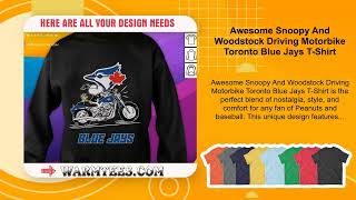 Awesome Snoopy And Woodstock Driving Motorbike Toronto Blue Jays T-Shirt