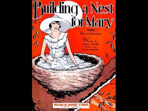Building A Nest For Mary - The Captivators (Red Nichols) - 1929