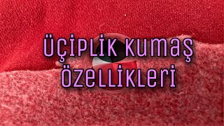 Üçiplik Kumaş Nedir? Çeşitleri ve Özellikleri