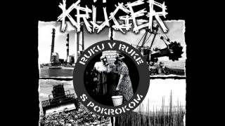 Krüger - Ruka v ruke s pokrokom