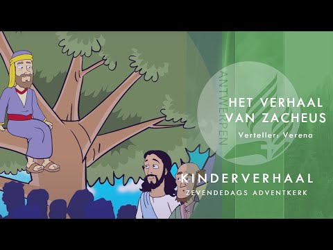 Het verhaal van Zacheüs | Kinderverhaal