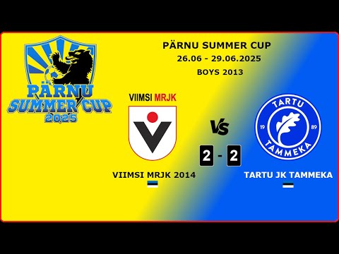 2025/06/26 - Pärnu Summer CUP - Mäng 2 - Viimsi MRJK 2014 vs Tartu JK Tammeka (2 - 2)