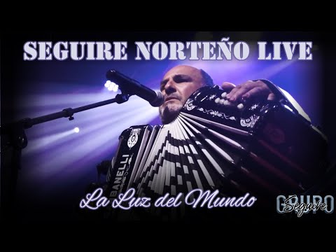 La Luz del Mundo Live - Grupo Seguire