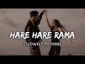 Hare hare rama | Slowed And Reverb | Tor Naam | Bengal Lofi Song | 10 PM BENGALI LOFI