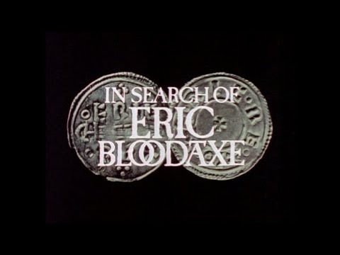In Search of the Dark Ages - 6. Eric Bloodaxe (BBC)